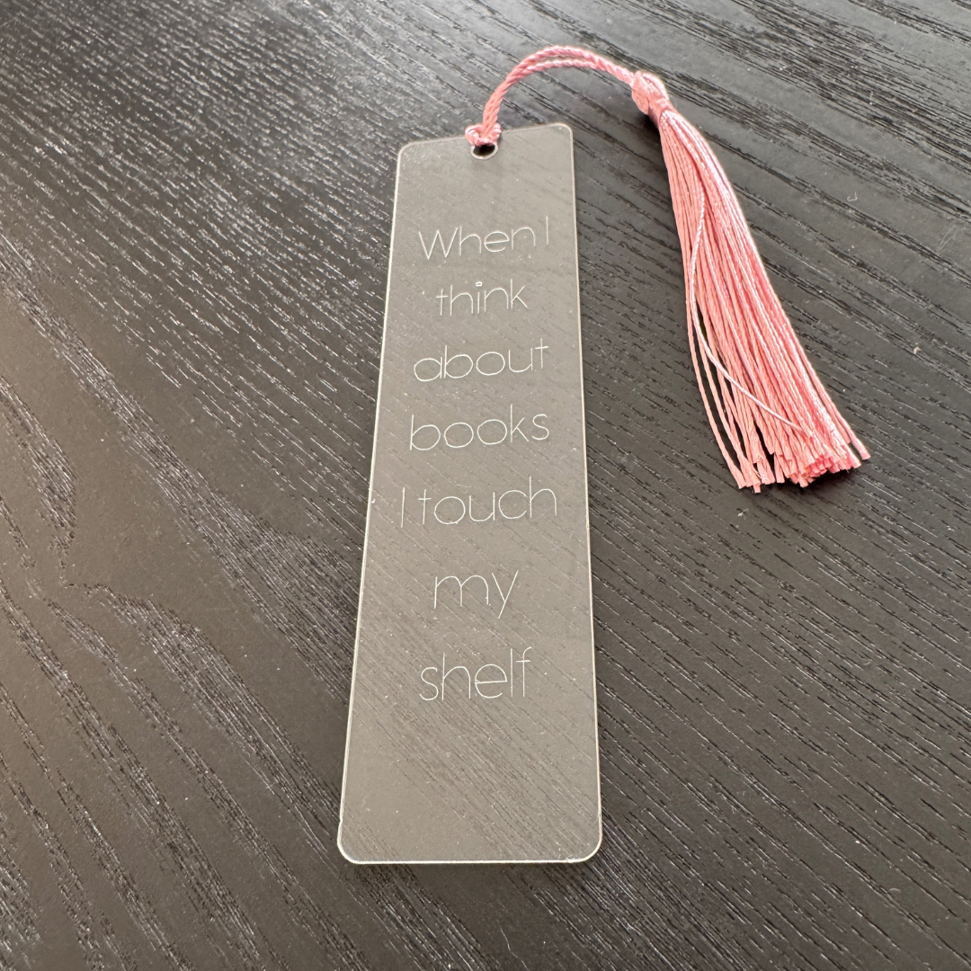 When I think about books I touch my shelf bookmark