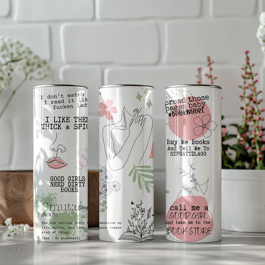 I like them thick and spicy tumbler